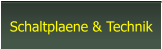 Schaltplaene & Technik