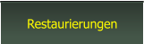 Restaurierungen