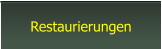 Restaurierungen